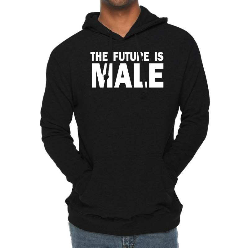 The Future Is Male Lightweight Hoodie | Artistshot