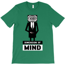 dimension of mind T-Shirt | Artistshot