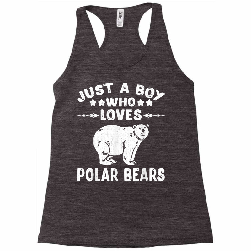 Just A Boy Who Loves Polar Bears Shirt Gift Polar Bear Lover T Shirt Racerback Tank by FavorRoh | Artistshot