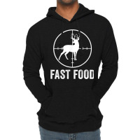 Deer Hunting Funny Hunter Gun Deer Fast Food T Shirt Lightweight Hoodie | Artistshot