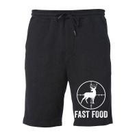 Deer Hunting Funny Hunter Gun Deer Fast Food T Shirt Fleece Short | Artistshot