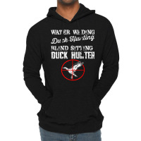 Funny Duck Hunting T Shirt Lightweight Hoodie | Artistshot