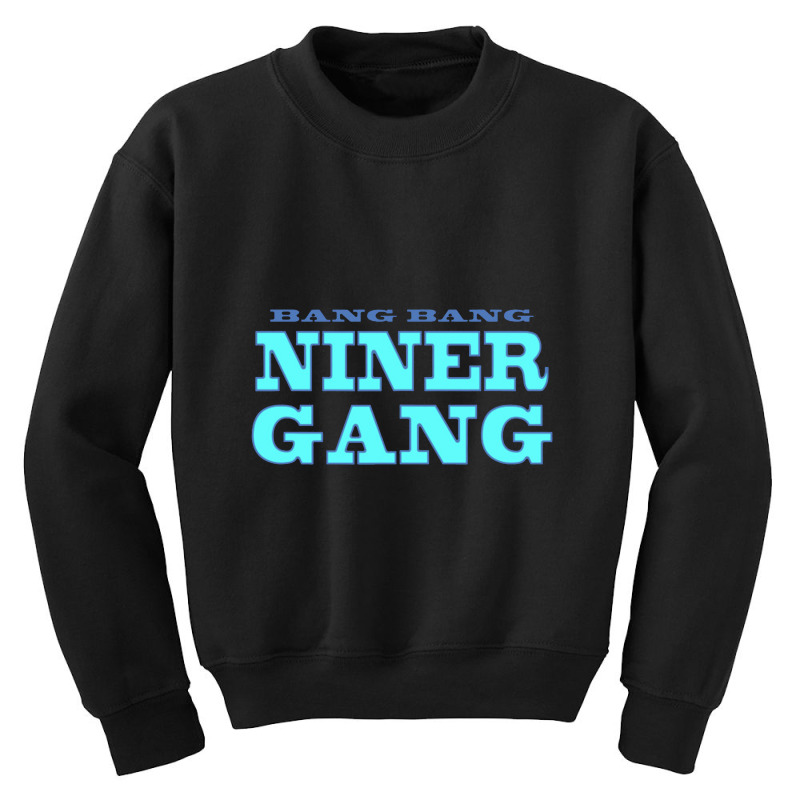 Bang Bang Niner 2 Youth Sweatshirt | Artistshot