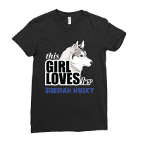 This Girl Loves Her Siberian Husky Ladies Fitted T-shirt | Artistshot