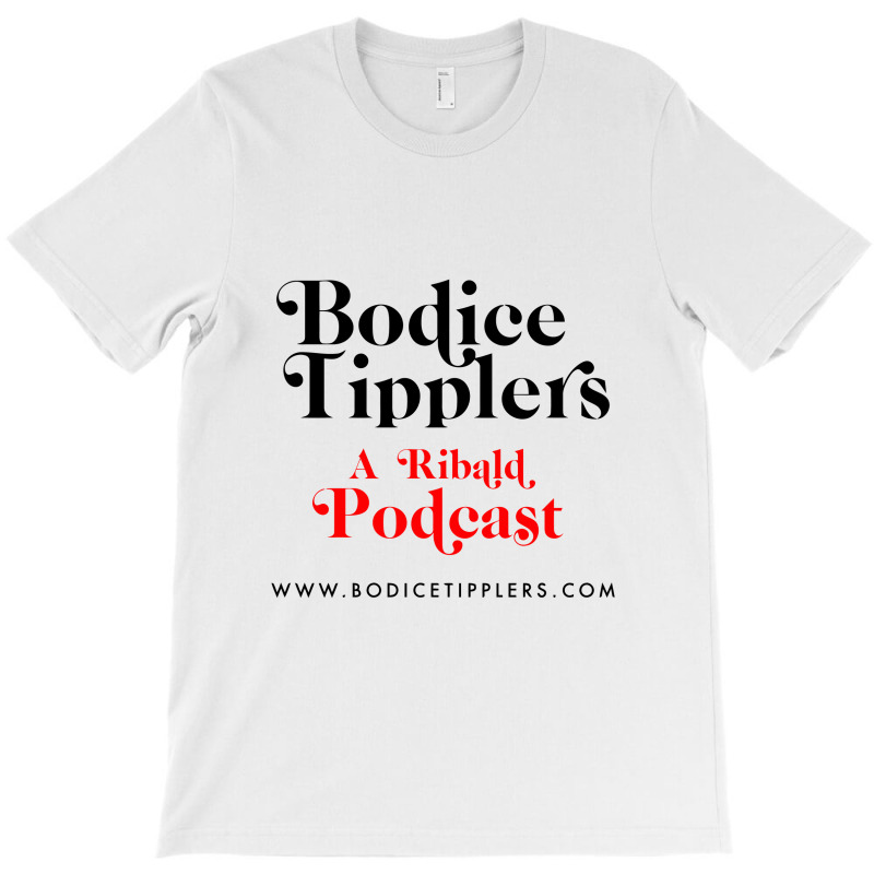 Bodice Tipplers A Ribalt Podcast Romance Novels T-Shirt by junijunah | Artistshot