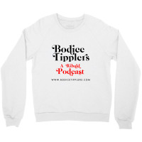 Bodice Tipplers A Ribalt Podcast Romance Novels Crewneck Sweatshirt | Artistshot