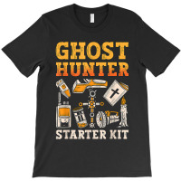 Ghost Hunter Starter Kit Paranormal Hunting Ghost Hunter T Shirt T-shirt | Artistshot