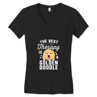 The Best Therapy Is A Goldendoodle T Shirt Women Doodle Dog Women's V-neck T-shirt | Artistshot