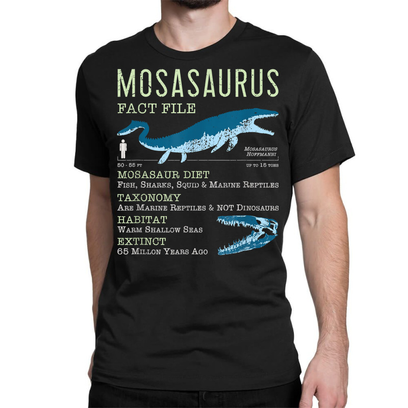 Mosasaurus T Shirt  Mosasaur Facts Jurassic Dinosaur Tshirt T Shirt Classic T-shirt | Artistshot