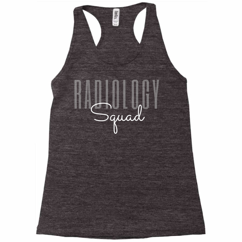 Radiology Squad Radiologic Technologist Xray Tech T Shirt Racerback Tank by rostinoko | Artistshot