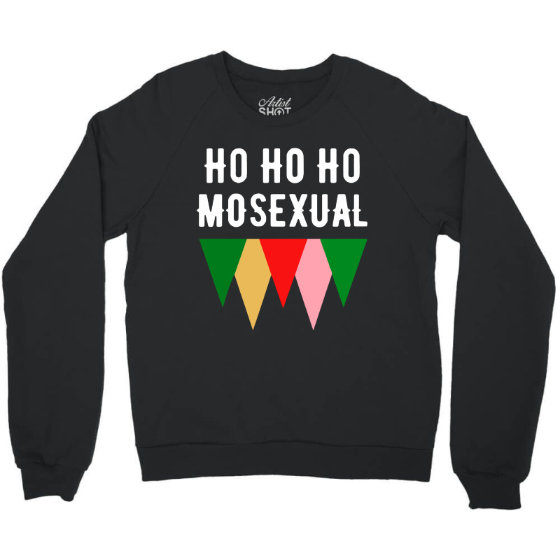 Ho Ho Christmas Holiday Gay Design Crewneck Sweatshirt | Artistshot