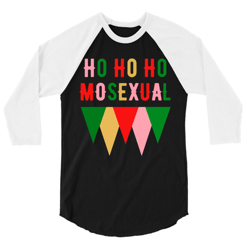 Ho Ho  Christmas Holiday Gay Design 3/4 Sleeve Shirt | Artistshot