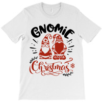 Gnomie Christmas Craft T-shirt | Artistshot