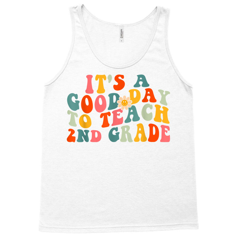 It's A Good Day To Teach 2nd Grade Teacher Second Wavy Women T Shirt Tank Top | Artistshot