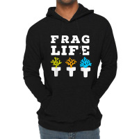 Frag Life Coral Reef Saltwater Funny Aquarium Aquarist Joke T Shirt Lightweight Hoodie | Artistshot