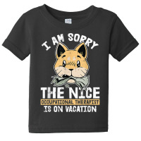 On Vacation Occupational Therapy Funny Dog Ot A Therapist T Shirt Baby Tee | Artistshot