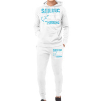 Sailing And Fishing Premium Hoodie & Jogger Set | Artistshot