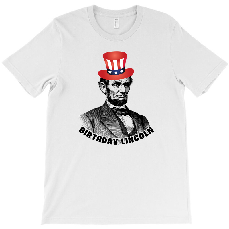 Birthday Lincoln T-shirt | Artistshot