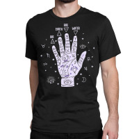 Palmistry Hand Reading Future Telling Esoteric Spiritual T Shirt Classic T-shirt | Artistshot