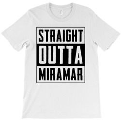 straight outta miramar T-Shirt | Artistshot