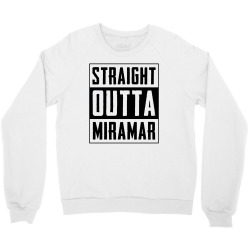 straight outta miramar Crewneck Sweatshirt | Artistshot