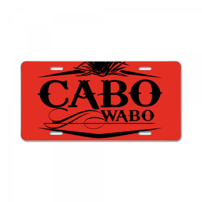 Sammy Hagar Cabo Wabo License Plate Designed By Luisother