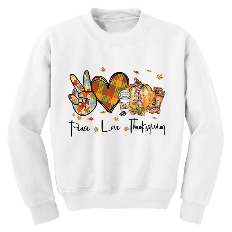 Peace Love Thanksgiving Autumn Season Pumpkin Coffee Lover Premium T S Youth Sweatshirt by Adriana_Torquemada | Artistshot