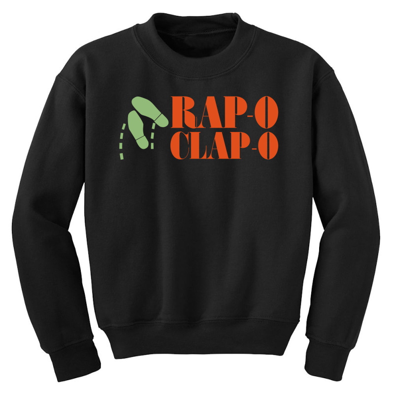 Rap O Clap O Dance Youth Sweatshirt | Artistshot