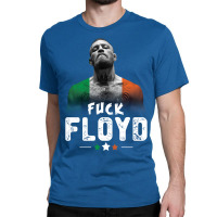 The Notorious - Fuck Floyd Classic T-shirt | Artistshot