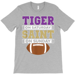 Tiger on Saturday, Saint on Sunday T-Shirt