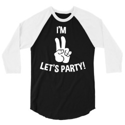 i'm two let's party 3/4 Sleeve Shirt | Artistshot