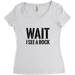 wait, i see a rock black Women's Triblend Scoop T-shirt | Artistshot