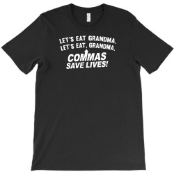 commas save lives T-Shirt | Artistshot