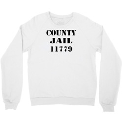 county jail Crewneck Sweatshirt | Artistshot