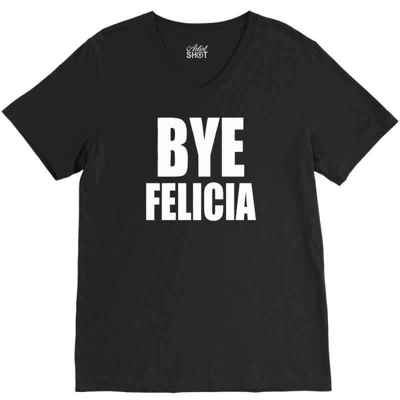 Felicia Bye V-neck Tee | Artistshot