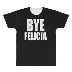 felicia bye All Over Men's T-shirt | Artistshot