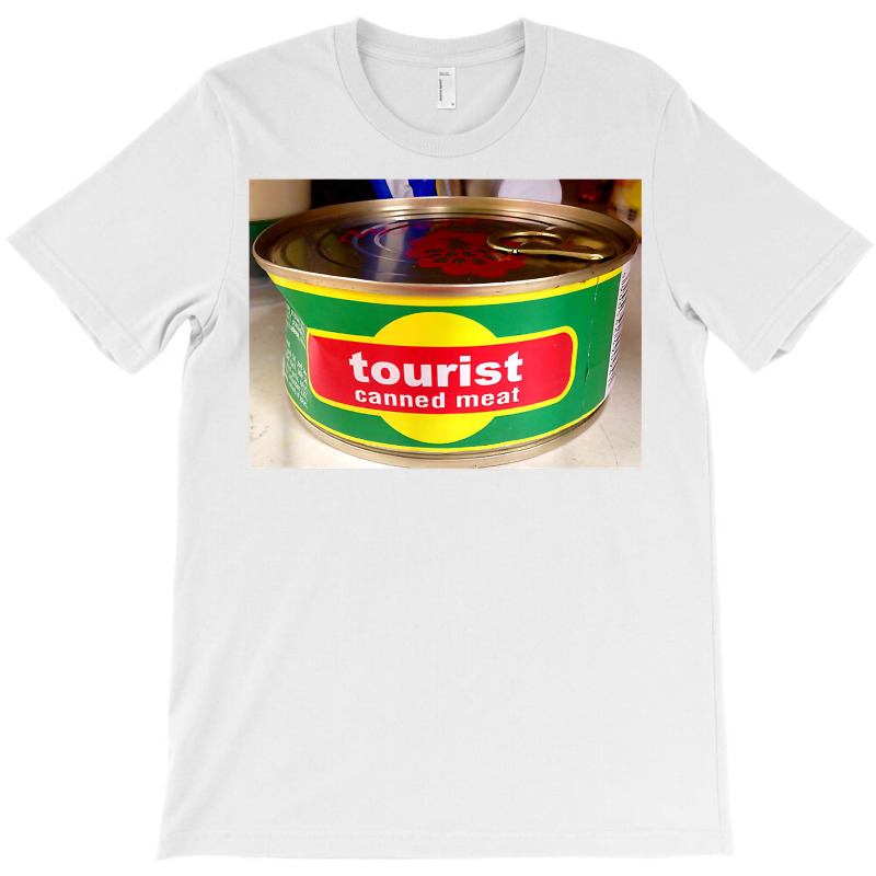 Tourist Canned Meat T Shirt T-shirt | Artistshot