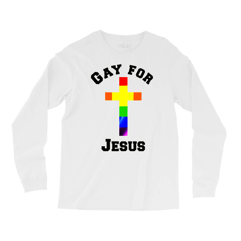 Custom For Gay Jesus Long Sleeve Shirts 