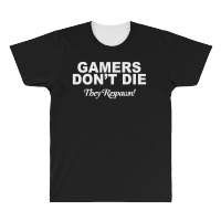 Gamers Don't Die They Respawn All Over Men's T-shirt | Artistshot