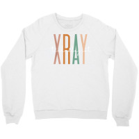 Xray Technologist Xray Tech Radiologic Technologist T Shirt Crewneck Sweatshirt | Artistshot