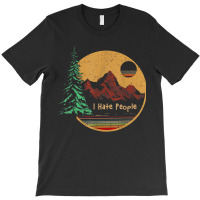 I Hate People Camping Outdoors Tent Mountain Funny Vintage T Shirt T-shirt | Artistshot