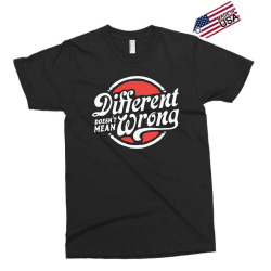 different doesnt mean wrong Exclusive T-shirt | Artistshot