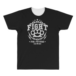 fight for future All Over Men's T-shirt | Artistshot