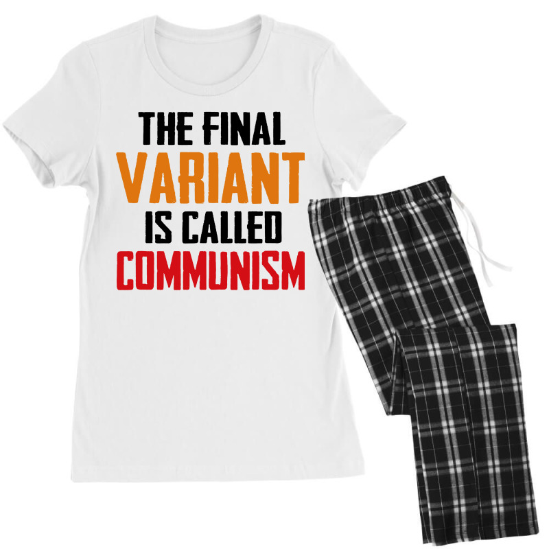 Quote The Final Variant Is Called Communism Women's Pajamas Set by OMG Shirt | Artistshot