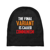 Quote The Final Variant Is Called Communism Baby Beanies | Artistshot