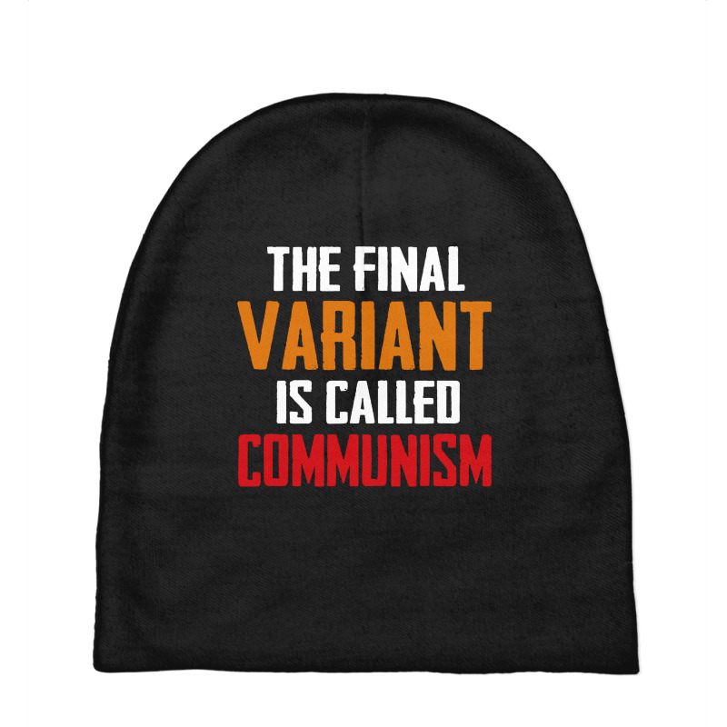 Quote The Final Variant Is Called Communism Baby Beanies by OMG Shirt | Artistshot