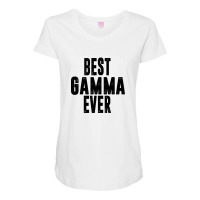 Best Gamma Ever Maternity Scoop Neck T-shirt | Artistshot