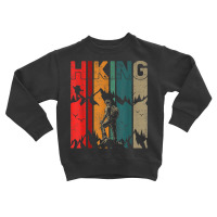 Retro Hiker Adventure Lover Outdoor Camping Mountain Hiking T Shirt Toddler Sweatshirt | Artistshot