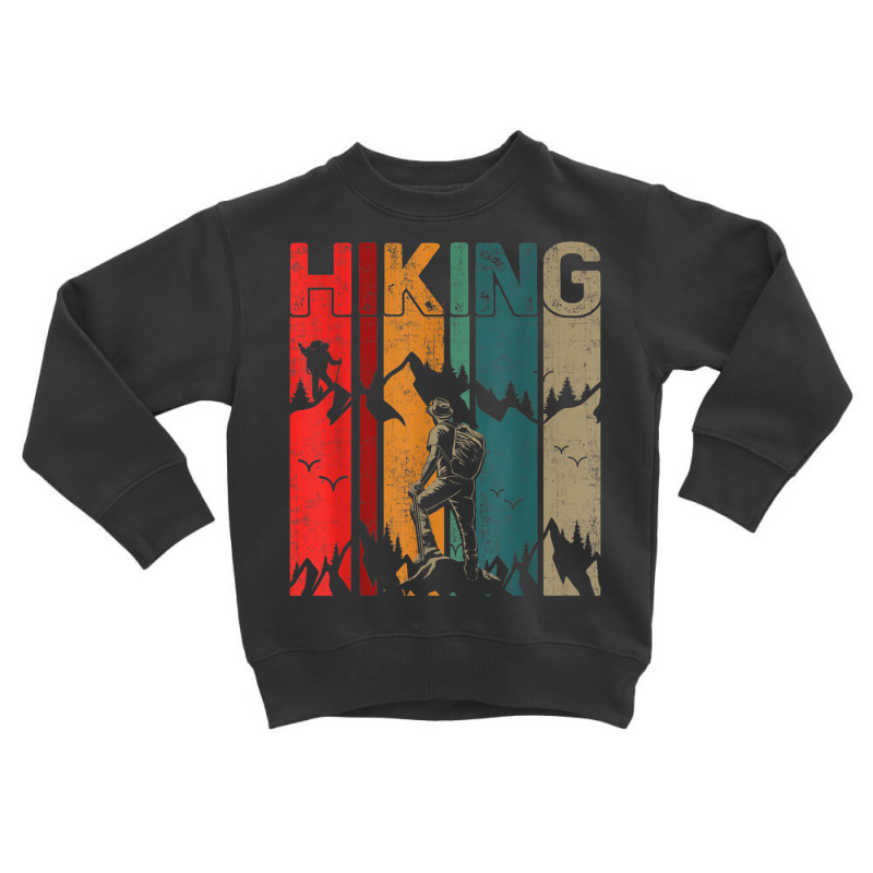 Retro Hiker Adventure Lover Outdoor Camping Mountain Hiking T Shirt Toddler Sweatshirt | Artistshot