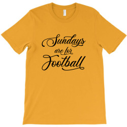 sundays are for football for light T-Shirt | Artistshot